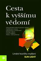 Cesta k vyššímu vědomí umění tvůrčího myšlení