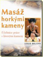Masáž horkými kameny - učebnice práce s lávovými kameny