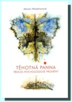 Těhotná panna proces psychologické proměny