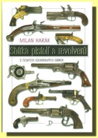 Sbírka pistolí a revolverů