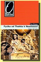 Fyzika od Thaléta k Newtonovi