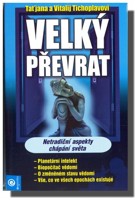 Velký převrat - netradiční aspekty chápání světa