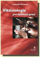 Viktimologie pro forenzní praxi
