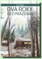 Dva roky bez prázdnin