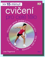 15 minut cvičení pro celé tělo (kniha a DVD)