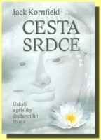 Cesta srdce úskalí a přísliby duchovního života
