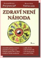 Zdraví není náhoda