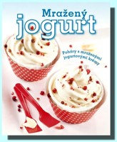 Mražený jogurt poháry s mraženými jogurtovými krémy