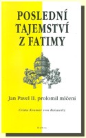 Poslední tajemství z Fatimy