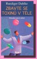 Zbavte se toxinů v těle 