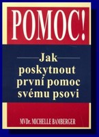 Jak poskytnout první pomoc svému psovi
