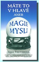 Máte to v hlavě aneb Magie mysli