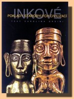 Inkové poklady starobylých civilizací