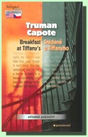 Snídaně u Tiffanyho / Breakfast at Tiffany´s (dvojjazyčné vydání)