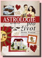 Astrologie pro život - fascinující průvodce k astrologii slunečních znamení   (ve slevě jediný výtisk !)