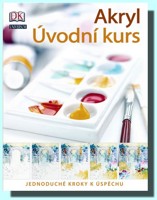 Akryl  úvodní kurs 