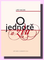 O jednotě a zlu