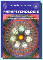 Parapsychologie vzdělávací kurz parapsychologie a rozvoj vlastních paranormálních schopností