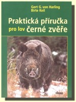 Praktická příručka pro lov černé zvěře