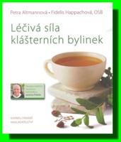 Léčivá síla klášterních bylinek