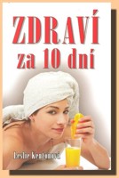 ZDRAVÍ za 10 dní
