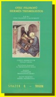 Otec filosofů Hermés Trismegistos