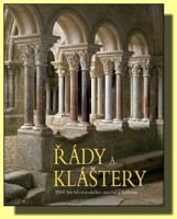 Řády a kláštery - 2000 let křesťanského umění a kultury 