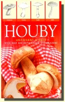 HOUBY určování a sběr