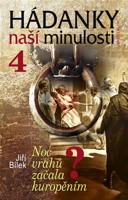 Hádanky naší minulosti 4 - Noc vrahů začala kuropěním