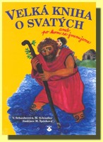 Velká kniha o svatých aneb po kom se jmenujeme