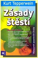 Zásady štěstí porozumět poselstvím života