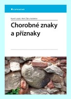 Chorobné znaky a příznaky 1