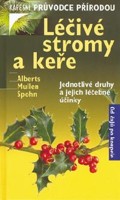Léčivé stromy a keře kapesní průvodce přírodou