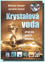 Krystalová voda příprava použití působení