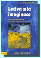 Léčivá síla imaginace na vnitřní zdroje zaměřená terapeutická práce s následky traumat