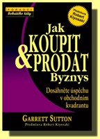 Jak koupit a prodat byznys  (ve slevě jediný výtisk !)