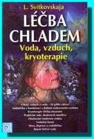 Léčba chladem - Voda, Vzduch, Kryoterapie (léčba mrazem)