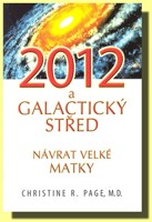 2012 A GALAKTICKÝ STŘED