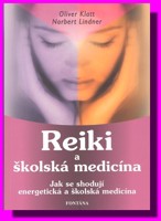 Reiki a školská medicína