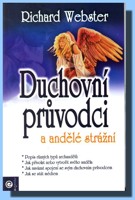Duchovní průvodci a andělé strážní
