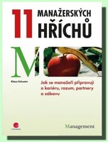 11 manažerských hříchů jak se manažeři připravují o kariéru, rozum, partnery a zábavu
