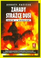 Záhady strážce duší - fakta a odhalení