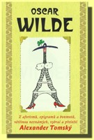 Moudrost a vtip Oscara Wildea