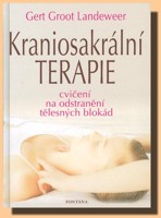 Kraniosakrální terapie -  cvičení na odstranění tělesných blokád