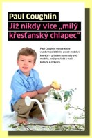 Již nikdy více milý křesťanský chlapec