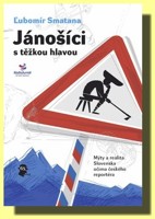 Jánošíci s těžkou hlavou (květen 2010)