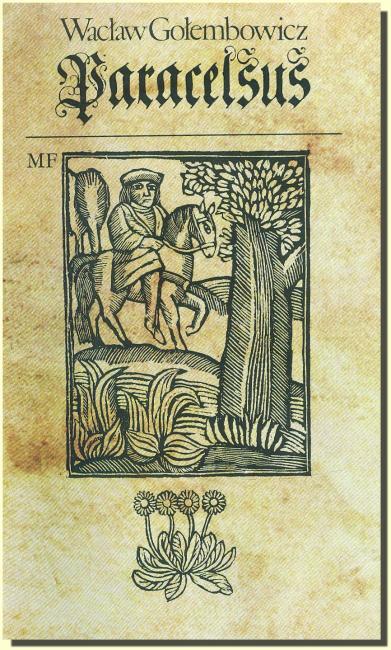 Paracelsus román o slavném renesančním lékaři