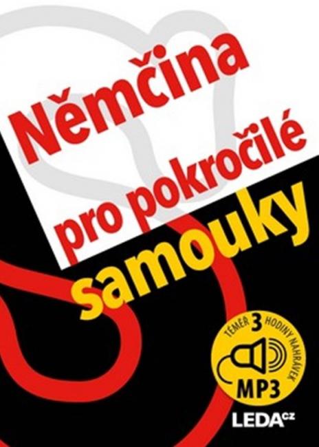 Němčina nejen pro pokročilé samouky (kniha a nahrávky ve formátu MP3 )
