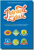 Potrava pro duši šest klíčových změn ke znovunalezení sebe sama, když naše duše žízní po rovnováze a naplnění