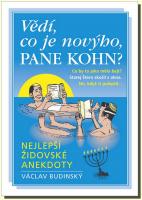 Vědí, co je novýho, pane Kohn? nejlepší židovské anekdoty